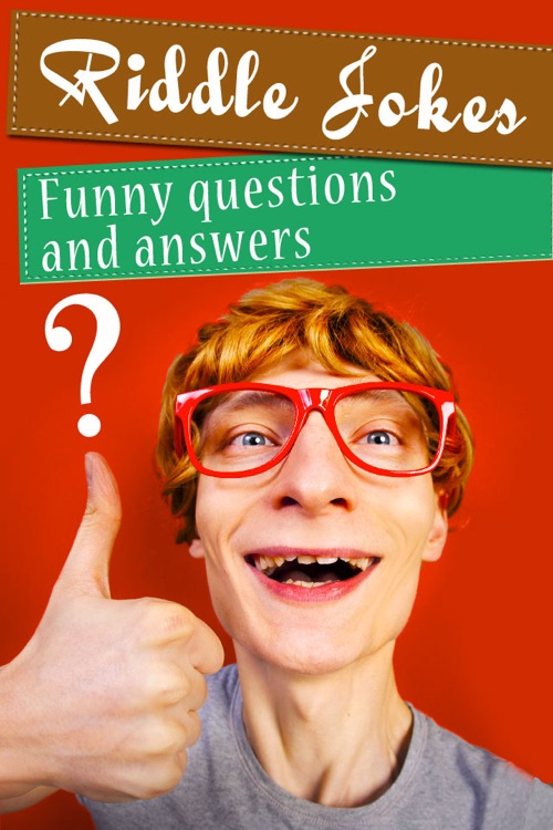 Riddle Jokes - Funny Questions & Answers!