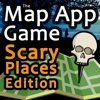 The Map App Game - Scary Places Edition