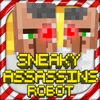 Sneaky Robot Assassins - MC Shooter Survival Mini Block Game with Multiplayer