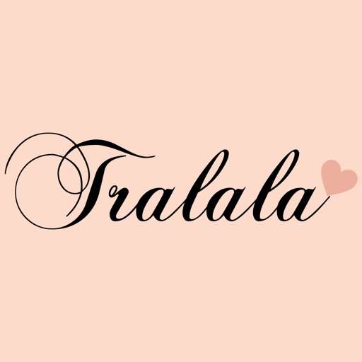 TRALALA Official Application