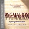 Pygmalion (by George Bernard Shaw)