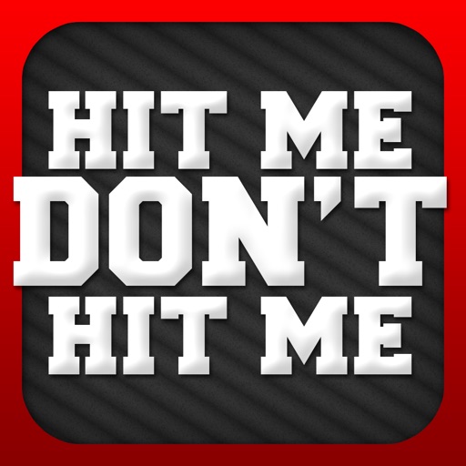 Hit Me Don't Hit Me Free icon