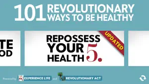 “101 Revolutionary Ways to Be Healthy” from Experience Life magazine and RevolutionaryAct.com screenshot #3 for iPhone