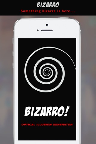 Bizarro - Optical illusion brain game: Create and share amazing animated photo illusions that boggle the mind and confuse the eyes using live image filters and effects on the iPhone or iPad.のおすすめ画像1