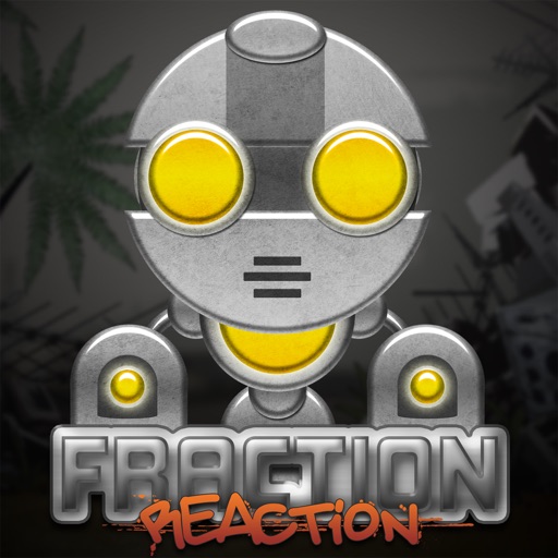 Fraction Reaction