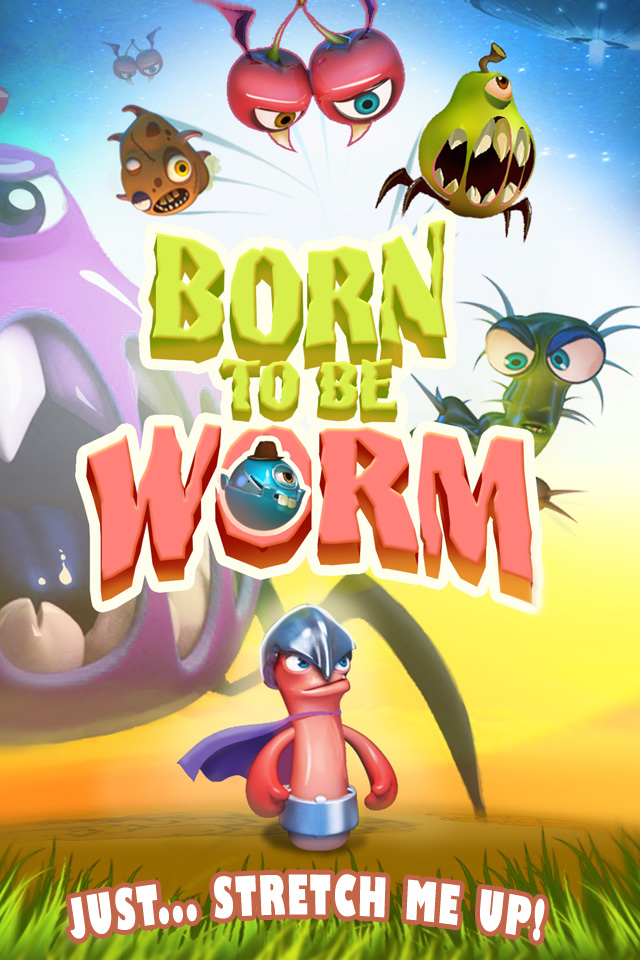 Born to be Worm