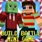 Build Battle : Mini game is a arcade game with more then 200 Heroes