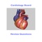 GREAT APP OVER 25 BOARD STYLE REVIEW QUESTIONS IN THE AREA OF CARDIOLOGY