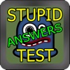 Stupid Test Answers!