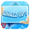 Whazz Up? - The crazy party word game