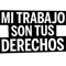 "Mi trabajo son tus derechos" Campaña Continental en Defensa del Empleo Público de la CLATE