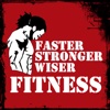 Faster Stronger Wiser Fitness