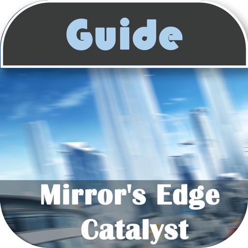 Guide for Mirror's Edge Catalyst - No Ads icon