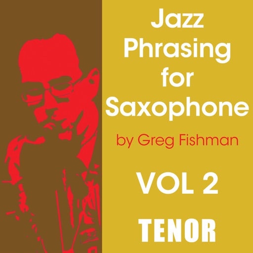 Jazz Phrasing Volume 2 for Tenor Saxophone by Greg Fishman