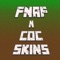 FNAF and COC Skins for Minecraft PE