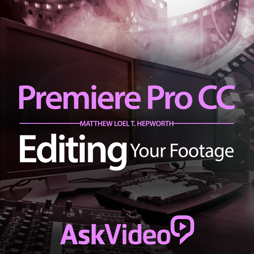 Editing Your Footage Course For Premiere Pro