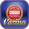 2016 Slots Texas Holdem Casino Club - Hours Of Fun
