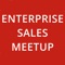 The Enterprise Sales Meetup is a group for sales people selling to large companies and involved in complex sales cycles