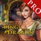 Kings and the Dragon Pro