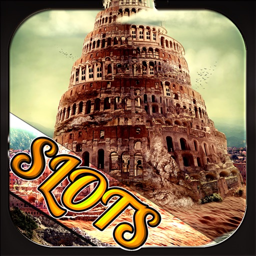 Tower of Babel Slots - Spin & Win Coins with the Classic Las Vegas Machine Icon