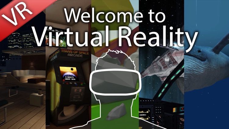 Welcome to Virtual Reality