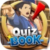 Quiz Book Puzzle Pro “for Ace Attorney Video Game”