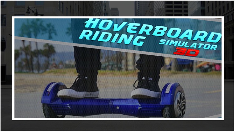 Hoverboard Riding Simulator 3d