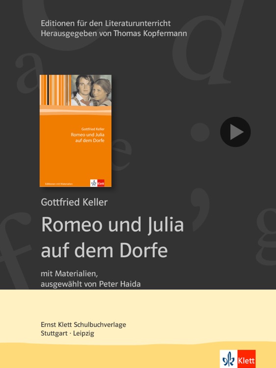 Romeo und Julia auf dem Dorfe - Edition.Hörbuch Deutsch-Lektüren zum Lesen und Hören von Klett für Oberstufe und Abitur mit Zusatzmaterialien