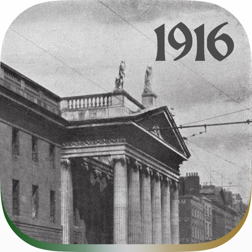 Walk 1916: a mobile Easter Rising experience iOS App