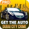 Get The Auto: Dubai City Crime Pro