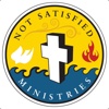 Not Satisfied Ministries