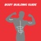 This Body Building Guide App 