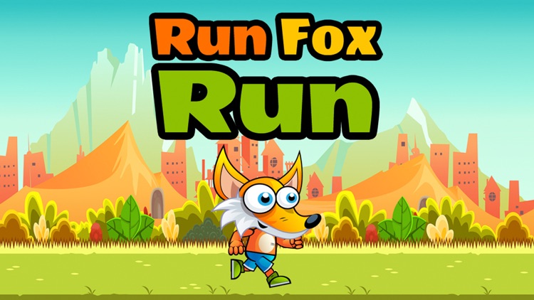 Run Fox Run!