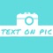 Where you can quickly apply text over your pictures, take them with the camera or pick ‘em from the Photo library and use the nice hiding menu to select the text color (with a color picker bar – drag your finger over the desired color), size, font or even replace the current image