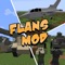 **** Now you can play FLANS MOD with this app on your device ****