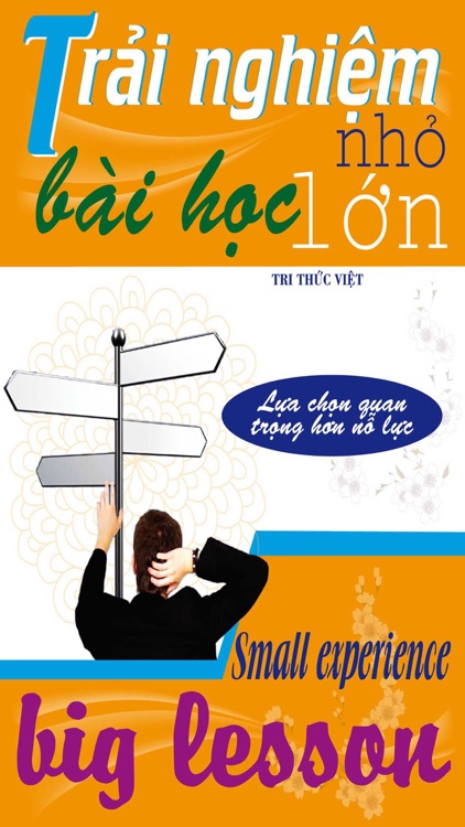 Trải nghiệm 5 – Lựa chọn quan trọng hơn nỗ lực