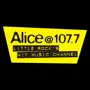 Alice @ 107.7