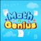 Welcome to the Math Genius - Fun Math Games