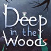 Deep in the woods - iPhoneアプリ