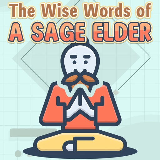 Wise Words Sage Elder