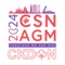 Download the official CSN AGM 2024 app and create your daily schedule for the AGM, interact with other attendees, speakers, and sponsors, and get access to full event info