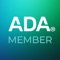 Dentists and dental students can now put the power of the American Dental Association in their hands: make connections, keep up on the latest news, easily access important docs, track CE and explore exclusive perks with the ADA Member App