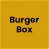Burger Box-Online Positive Reviews, comments