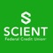 Scient Federal Credit Union's Mobile banking application allows you to check balances, view transaction history, transfer funds, deposit checks, and pay loans on the go