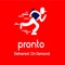 "Pronto is your go-to on-demand courier service, providing fast and reliable delivery right from your phone