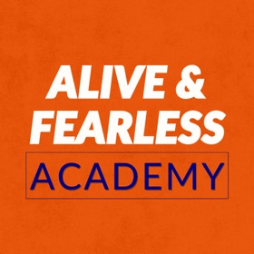 Alive & Fearless