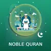 Noble Quran * App Positive Reviews