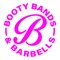 Booty Bands & Barbells App - Step Into Your Best Self