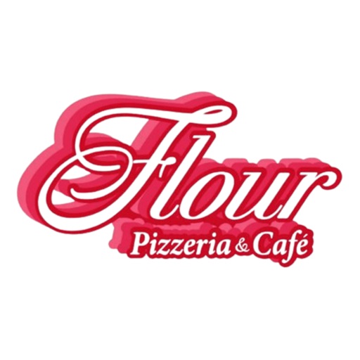Flour Pizzeria & Cafe - App