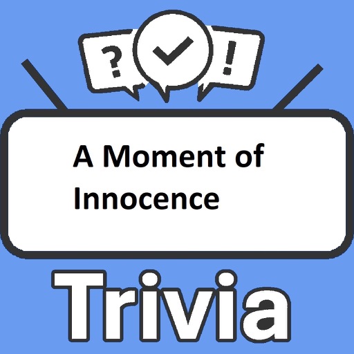 A Moment of Innocence Trivia